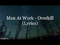 Men At Work - Overkill (Lyrics HD)