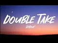 Download Lagu dhruv - double take (lyrics)