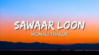 monali thakur sawaar loon lyrics lootera