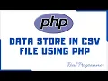 Data Store in CSV File Using PHP