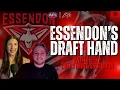 Essendon s Draft hand The names you NEED to know with Felix from Everything Essendon