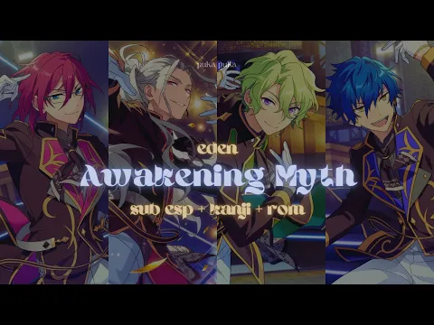 Download MP3 Awakening Myth - Eden ┃sub español + kanji + rom ┃ES!!