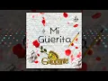 Galopante - Mi Guerita / 2022