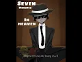 Download Lagu Seven Minutes in Heaven🕊️//[Doublefedora]://#forsaken #roblox #alightmotion #animation #edit