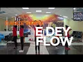 E DEY FLOW | OFFICIAL DANCE VIDEO | #dance #praiseandworship #EDeyFlow