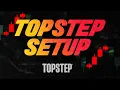 How to Set up TOPSTEP Trading Combine