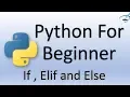 Python Tutorial for Beginners If ElIf and Else
