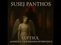 Download Lagu Luftsul Full Orchestral Instrumental Version “Asomedus: The Possession of Innocence”-Susej Panthos