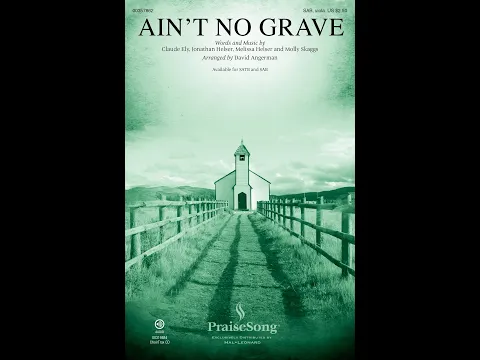 Download MP3 AIN'T NO GRAVE (SAB Choir) - Bethel Worship/arr. David Angerman