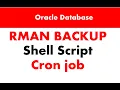 How to automate Oracle RMAN Backup with shell script Cron Jobs