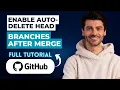 How to Enable Auto-Delete Head Branches After Merge on GitHub 2026 Full Guide