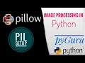 PIL Setting up Pillow pyGuru