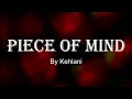 Piece of Mind - Kehlani (Lyrics)
