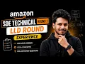 Amazon SDE 2 LLD Round Technical Round 2 Real Experience