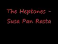 The Heptones - Susa Pan Rasta