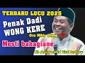 Lagu KH Anwar Zahid ceramah lucu - wong kere mesti bahagia wong sugih urung karuan bahagia