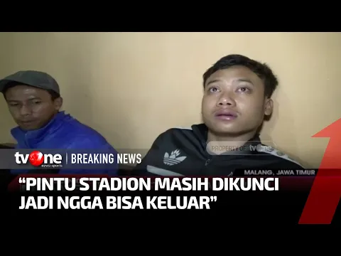 Berkaca-kaca, Korban Selamat Ceritakan saat Terjadi Tragedi Kanjuruhan