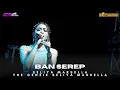 Download Lagu BAN SEREP - SELIYA MARSELLA || THE GEN ZIE OF PANTURA SELIYA MARSELLA