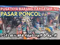 Download Lagu PASAR LOAK PONCOL SENEN JAKARTA PUSAT | PUSAT BARANG HARGA MIRING SIAP PAKAI!!