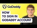 How to Sign in Godaddy Account 2026 Full Guide