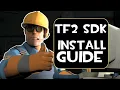 TF2 SDK INSTALL TUTORIAL GUIDE