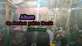 Download Om Berkat Yakin Musik Terbaru || Album MP3