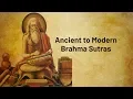 Lagu Ancient to Modern Brahma Sutras | Jay Lakhani | Hindu Academy