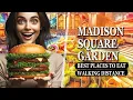 Best Places To Eat Walking Distance Madison Square Garden New York Manhattan
