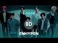 Download Lagu ENHYPEN - Loose (8D Audio)