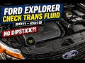 How to Check Transmission Fluid on Ford Explorer 2011 2019