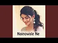 Download Lagu Nainowale Ne
