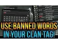 Bypass Profanity Filter Use Words In Your Clan Tag