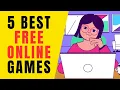 5 Best Free Online Games 2023