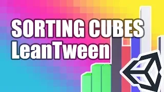 Unity - Selection Sort with LeanTween