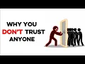 Psychology of People Who Don t Trust Anyone