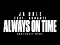 Ja Rule feat. Ashanti – Always on Time 🎧