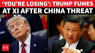 ON CAM: Trump’s SAVAGE Message To Xi Jinping After China Threatens To Dump U.S Visit | Watch