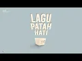 Download Lagu Your Playlist: Lagu Patah Hati