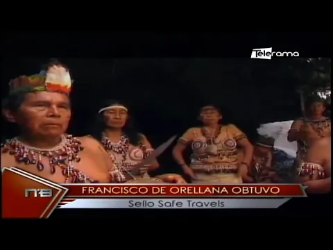 Francisco de Orellana obtuvo sello Safe Travels