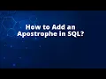 How to Add an Apostrophe in SQL