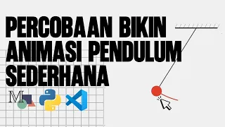 Bikin Animasi Fisika Pakai Python Manim Tutorial Animasi Pendulum Sederhana