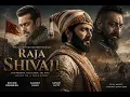 Raja Shivaji Full Movie 2026 Riteish Deshmukh Salman Khan Sanjay Dutt New Marathi Movie