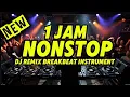 Download Lagu NONSTOP DJ REMIX BREAKBEAT INSTRUMENT BEBAS ROYALTI COCOK DI PUTAR DI KAFE DAN RESTORAN 