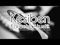 Download Lagu Kesiben - Yoyo S (Karaoke Akustik) Tarling Karaoke Akustik | Tarling Cirebonan | Tarling Indramayuan