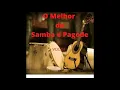 Download Lagu 0 Melhor do Samba e Pagode Vol 1