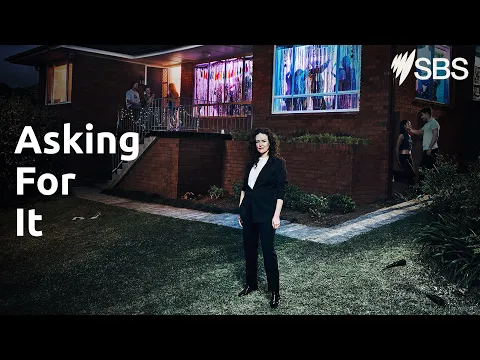 COMING TO SBS | ASKING FOR IT | PREMIERES 20 APRIL 8:30PM AEST | SBS AND SBS ON DEMAND