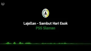 Download Lajellan - Sambut Hari Esok PSS Sleman (lirik) MP3