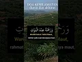 doa selamat dunia akhirat #doamustajab