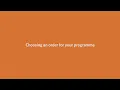 Choosing an order for your programme