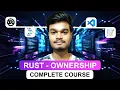 Rust Complete Course Ownership